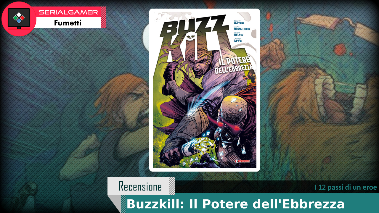 Buzzkill - Il potere dell'ebbrezza